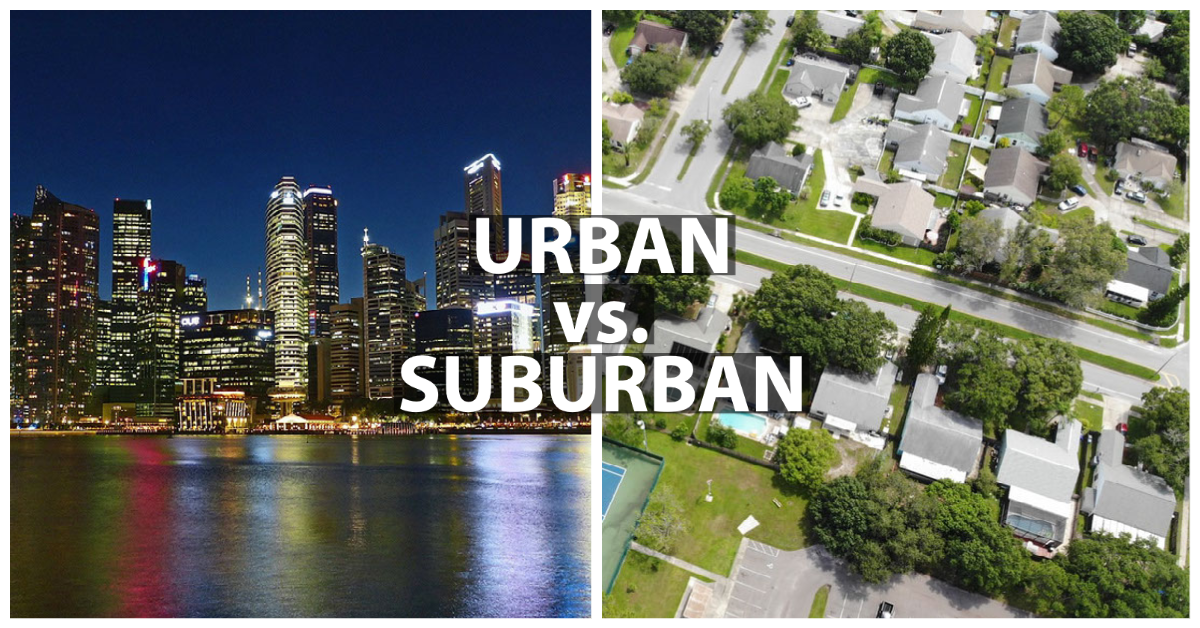 Urban VS suburban